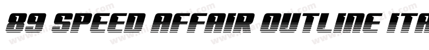 89 Speed Affair Outline Ital字体转换
